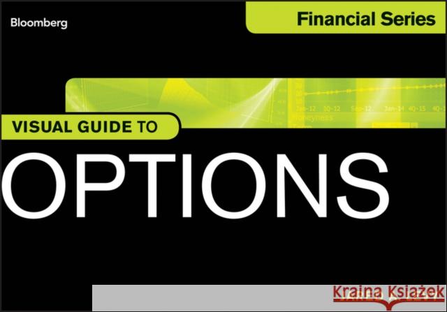 Visual Guide to Options Jared Levy 9781118196663 0