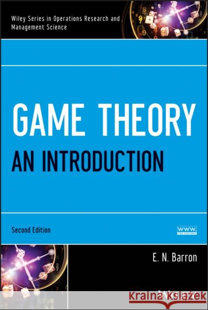 Game Theory 2e Barron, E. N. 9781118216934 John Wiley & Sons
