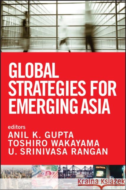 Global Strategies for Emerging Gupta, Anil K. 9781118217979