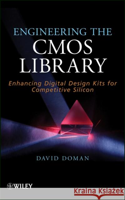 CMOS Library Doman, David 9781118243046 John Wiley & Sons