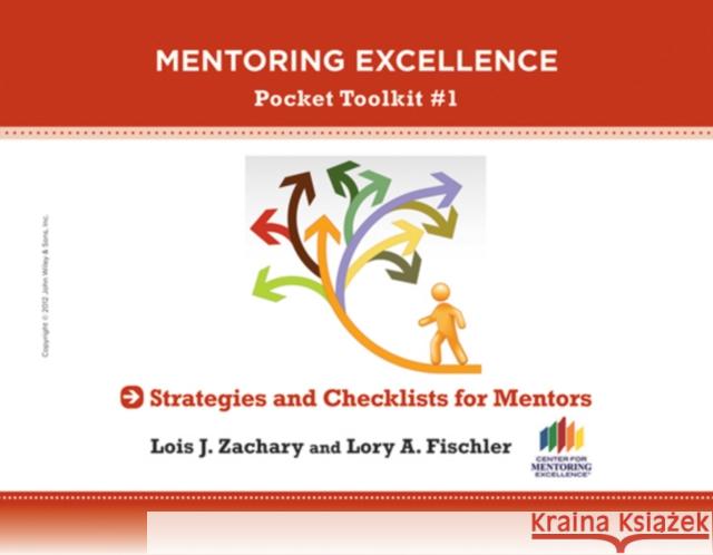 Strategies and Checklists for Mentors: Mentoring Excellence Toolkit #1 Fischler, Lory A. 9781118271483 0