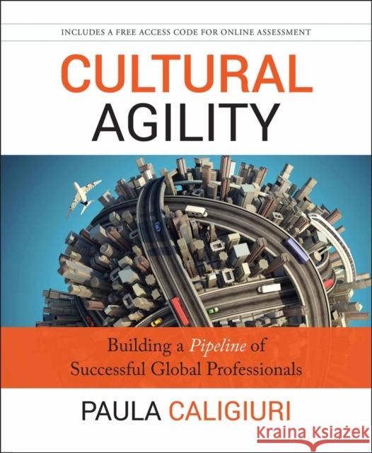 Cultural Agility Caligiuri, Paula 9781118275078