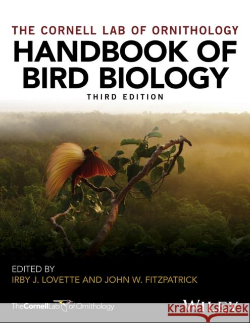 Handbook of Bird Biology I Lovette 9781118291054 John Wiley and Sons Ltd