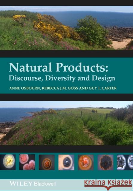 Natural Products: Discourse, Diversity, and Design Osbourn, Anne 9781118298060