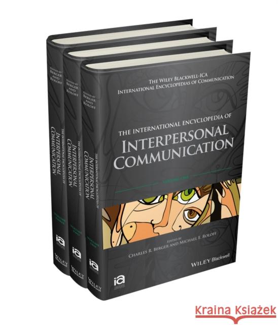 The International Encyclopedia of Interpersonal Communication Berger, Charles R. 9781118306055