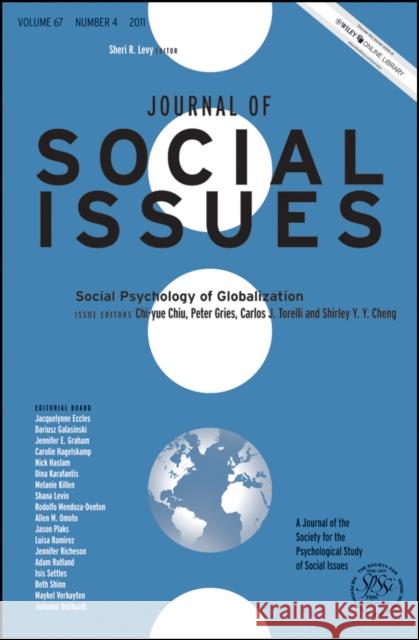 Social Psychology of Globalization C. Chiu 9781118306932 Wiley-Blackwell
