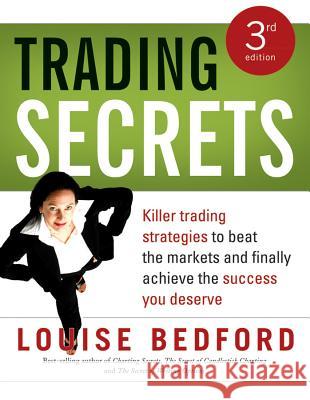 Trading Secrets, 3rd Edition Bedford, Louise 9781118319260