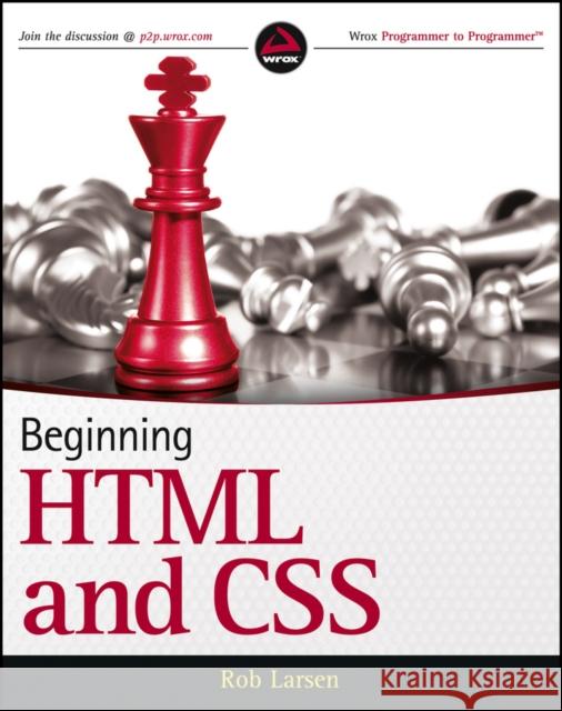 Beginning HTML and CSS Rob Larsen 9781118340189 0
