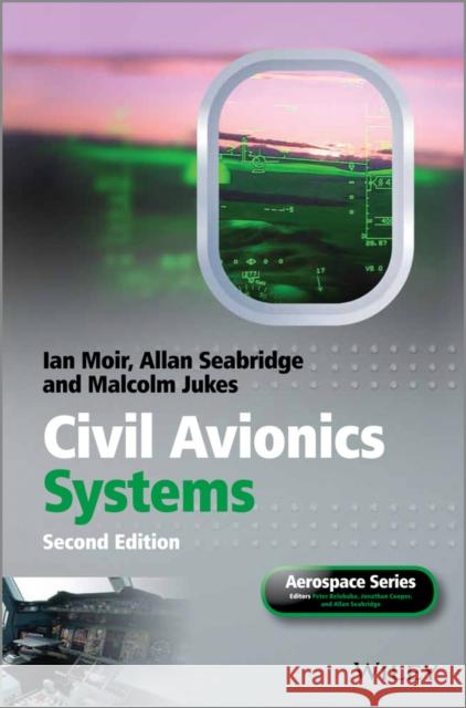 Civil Avionics Systems Moir, Ian 9781118341803 John Wiley & Sons