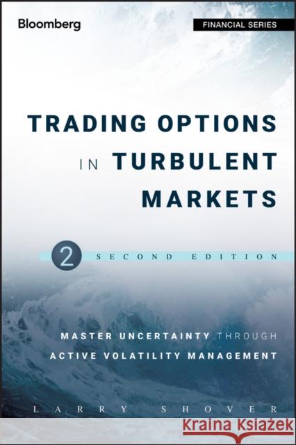 Trading Options 2E (Bloom Fin) Shover, Larry 9781118343548 0