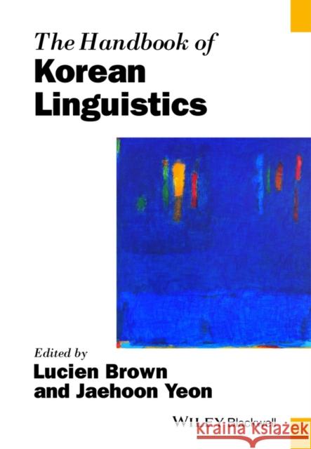 The Handbook of Korean Linguistics  9781118354919 John Wiley & Sons