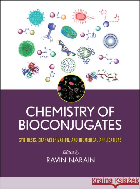 Bioconjugates Narain, Ravin 9781118359143