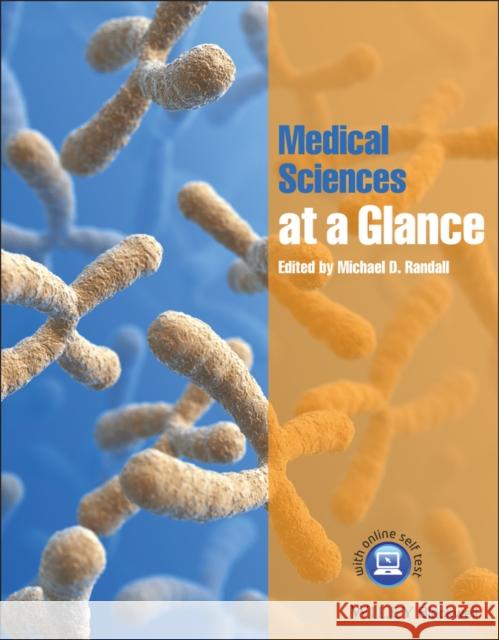 Medical Sciences at a Glance Randall, Michael D. 9781118360927 John Wiley & Sons