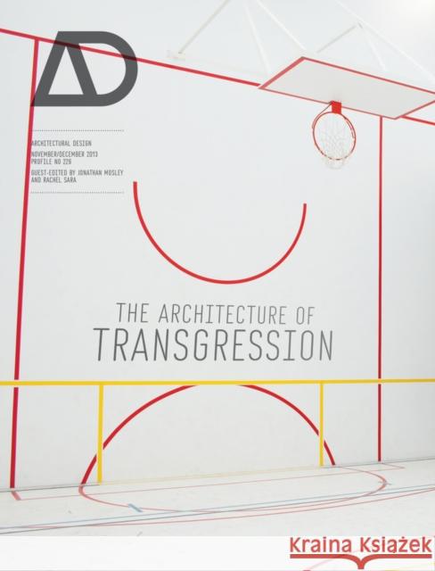 The Architecture of Transgression Rachel Sara 9781118361795