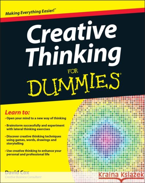 Creative Thinking For Dummies David Cox 9781118381571 0