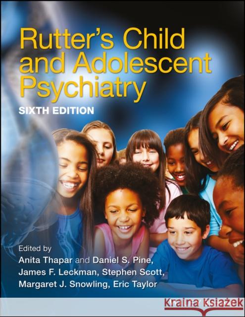 Rutter's Child and Adolescent Psychiatry Anita Thapar Daniel S. Pine James F. Leckman 9781118381885 Wiley-Blackwell