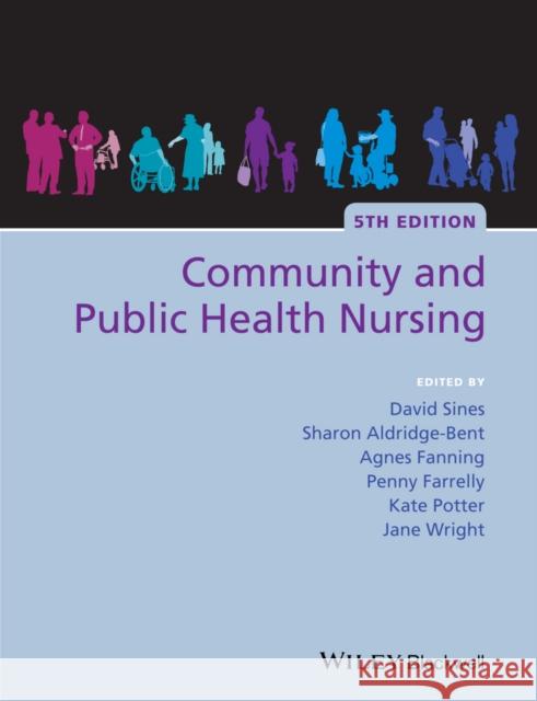 Community Public Health Nursin Sines, David 9781118396940 John Wiley & Sons