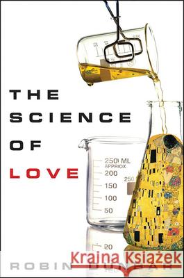 The Science of Love Robin Dunbar 9781118397657