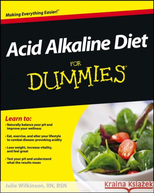 Acid Alkaline Diet for Dummies Wilkinson, Julie 9781118414187 John Wiley & Sons Inc