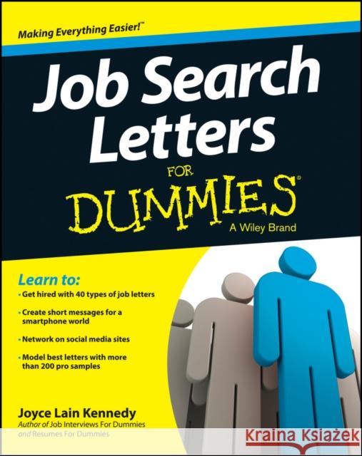 Job Search Letters for Dummies, 4th Edition Kennedy, Joyce Lain 9781118436417