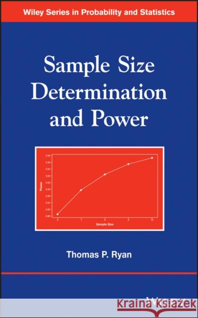 Sample Size Determination and Power Thomas P. Ryan 9781118437605 John Wiley & Sons