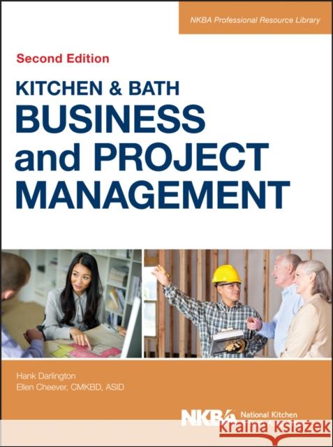 Kitchen and Bath Business and Project Management Nkba (National Kitchen and Bath Associat 9781118439128 0