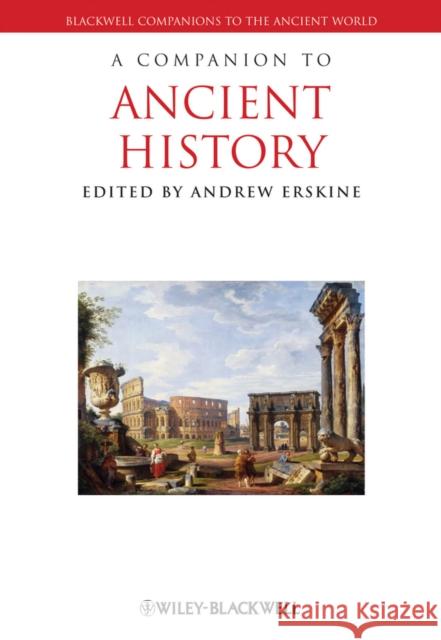 Companion Ancient History Erskine, Andrew 9781118451366