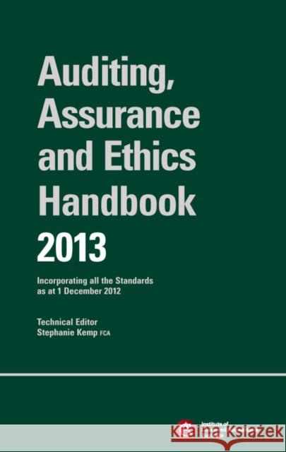 Chartered Accountants Auditing & Assurance Handbook 2013 + Wiley E-Text : Incorporating all the Standards as at 1 December 2012 ICAA (The Institute of Chartered Account   9781118452387 John Wiley & Sons Inc
