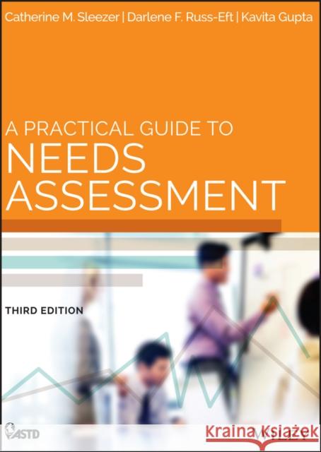 A Practical Guide to Needs Assessment Gupta, Kavita 9781118457894