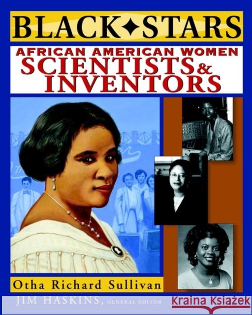 Black Stars: African American Women Scientists and Inventors Haskins, Jim 9781118466391