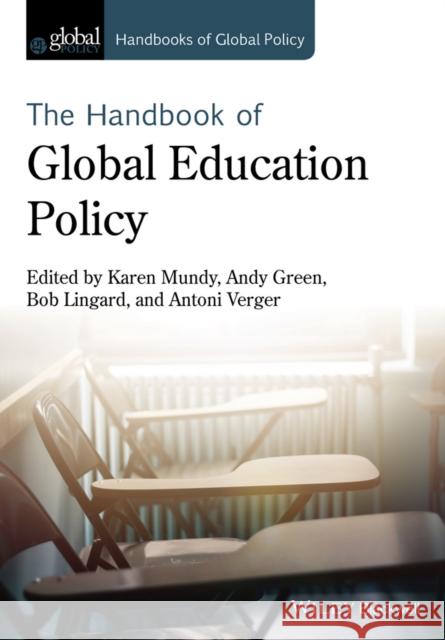 Handbook of Global Education Policy  9781118468050 John Wiley & Sons