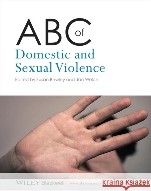 ABC of Domestic and Sexual Violence  9781118482186 John Wiley & Sons