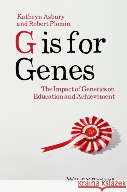 G is for Genes P Asbury, Kathryn 9781118482810 John Wiley & Sons