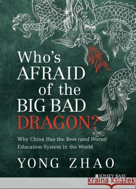 Who's Afraid of the Big Bad Dragon? Zhao, Yong 9781118487136