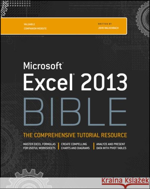 Excel 2013 Bible John Walkenbach 9781118490365 0