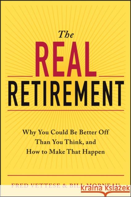 The Real Retirement Vettese, Fred 9781118498644 0