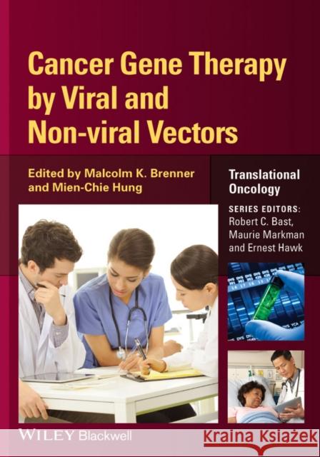 Cancer Gene Therapy by Viral and Non-Viral Vectors Brenner, Malcolm 9781118501627 Wiley-Blackwell