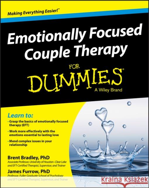 Emotionally Focused Couple Therapy For Dummies James Furrow 9781118512319