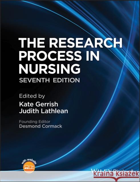 The Research Process in Nursing Gerrish, Kate; Lathlean, Judith 9781118522585 John Wiley and Sons Ltd