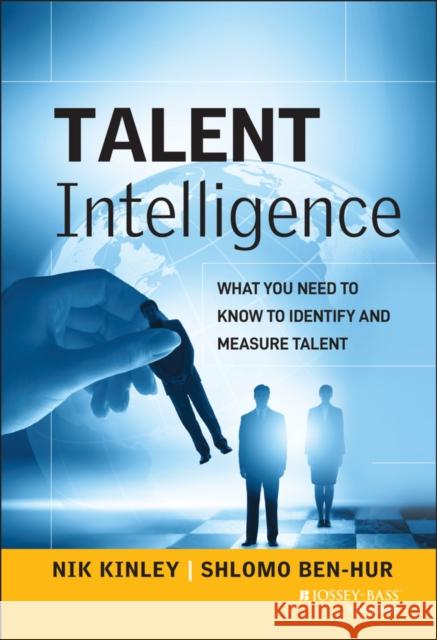 Talent Intelligence Kinley, Nik 9781118531181 0