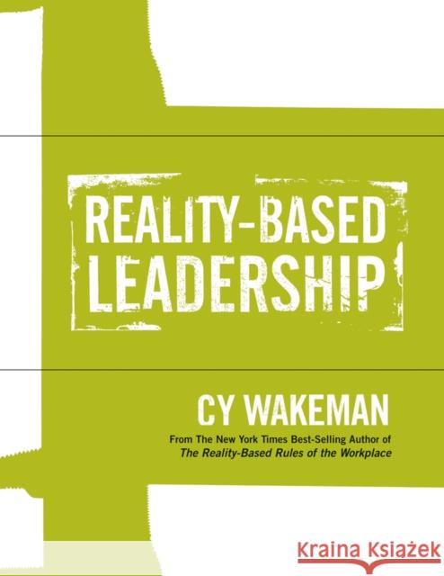 Reality-Based Leadership Self Assessment Wakeman, Cy 9781118540466
