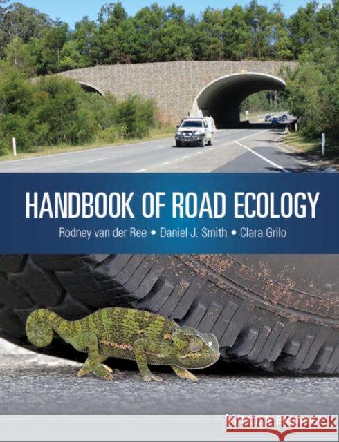 Handbook of Road Ecology van der Ree, Rodney; Grilo, Clara; Smith, Daniel 9781118568187