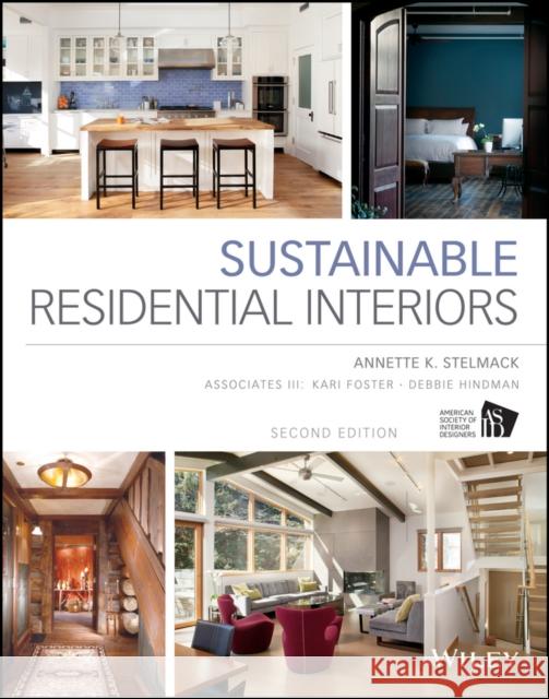 Sustainable Residential Interiors Associates III, ; Stelmack, Annette 9781118603680