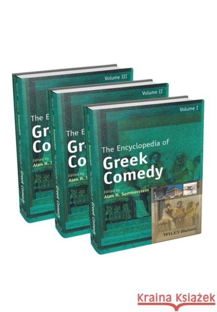 The Encyclopedia of Greek Comedy Sommerstein, Alan H. 9781118605042