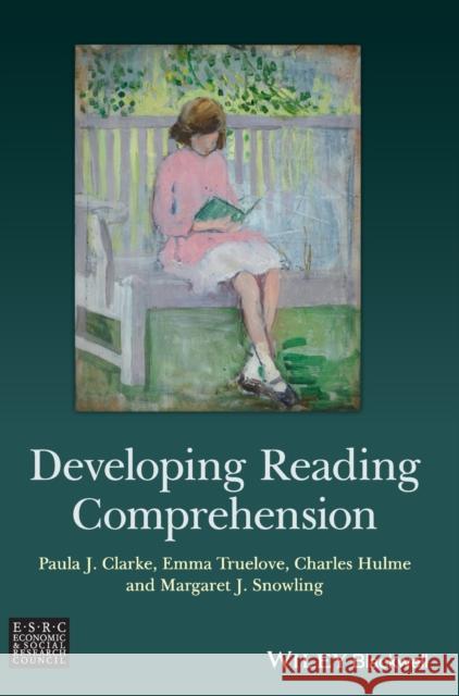 Developing Reading Comprehensi Clarke, Paula J. 9781118606766