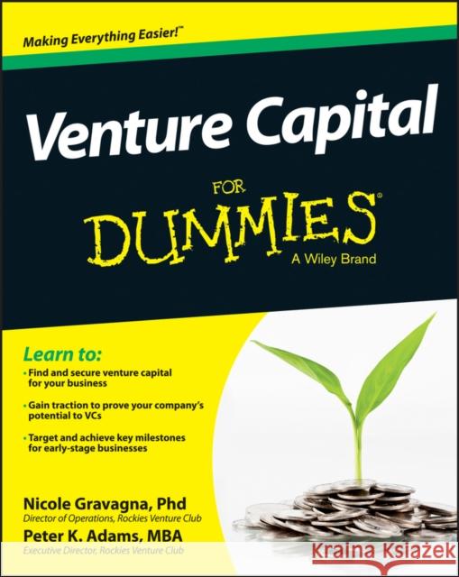 Venture Capital for Dummies Gravagna, Nicole 9781118642238 0