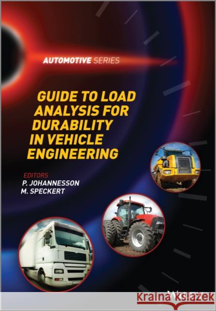 Guide to Load Analysis for Durability in Vehicle Engineering  9781118648315 John Wiley & Sons