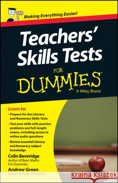 Teacher's Skills Tests for Dummies Beveridge, Colin 9781118661642