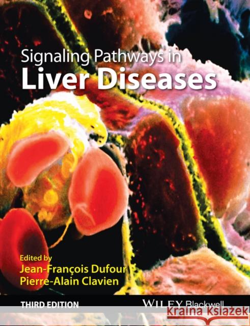 Signaling Pathways in Liver Diseases  9781118663394 John Wiley & Sons