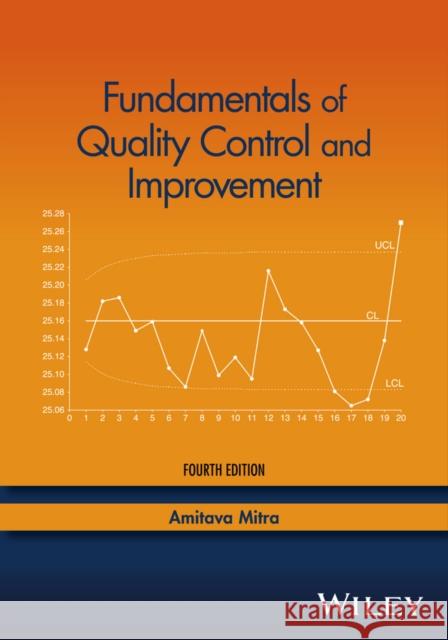 Fundamentals of Quality Control and Improvement Mitra, Amitava 9781118705148